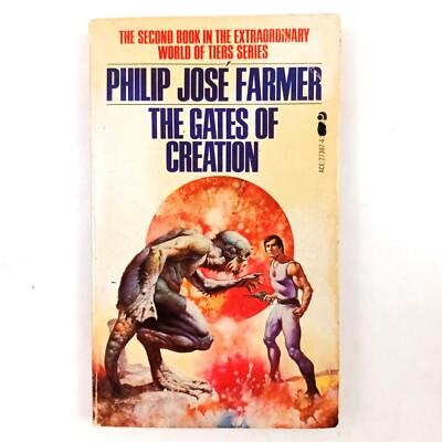 THE GATES OF CREATION. PHILIP JOSE FARMER. WORLD OF TIERS 2. BORIS. ACE 1984. GO