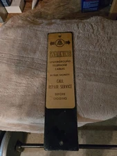 Bell System Sign Warning Underground Telephone Cables In Vicinity Call Sign