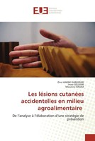 Zina Hakim Gargouri (U. A.) | Les LéSions CutanéEs Accidentelles En Milieu...