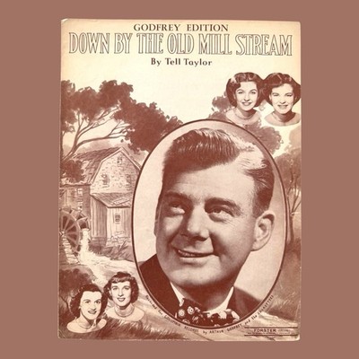 Down by the Old Mill Stream Sheet Music Arthur Godfrey Edition 1950 Chordettes