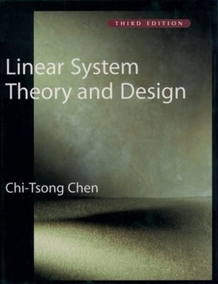 Linear System Theory and Design by Chi-Tsong Chen: Used