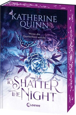 To Shatter the Night (Die verfluchten Lande, Band 2) | Katherine Quinn | 2025