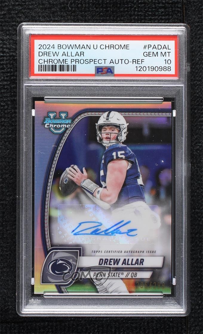 2024 Bowman U Chrome Prospect Refractor /299 Drew Allar PSA 10 GEM MT Auto 1fl4