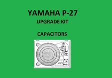 Turntable YAMAHA P-27 Repair KIT - all capacitors