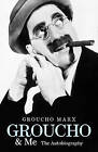 Groucho and Me: The Autobiography by Groucho Marx (Paperback, 2009)