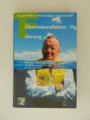 Überlebensfaktor Führung Randall White Philip Hodgson Management Signum Buch