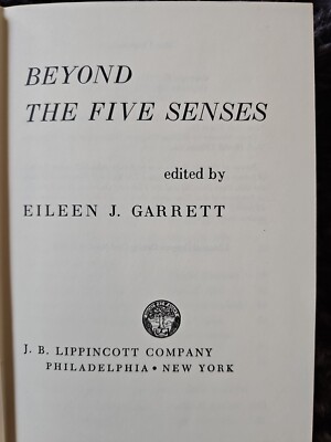 Beyond The Five Senses Eileen Garrett Lippincott 1957 Parapsychology Rare Book