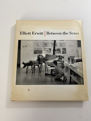 Between the Sexes FIRST EDITION by Elliott Erwitt HC DJ  1994