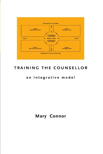 Training the Counsellor: An Integrative Model,Mary Connor