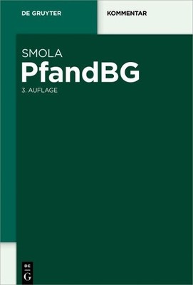 Rainer Smola PfandBG (Hardback) De Gruyter Kommentar
