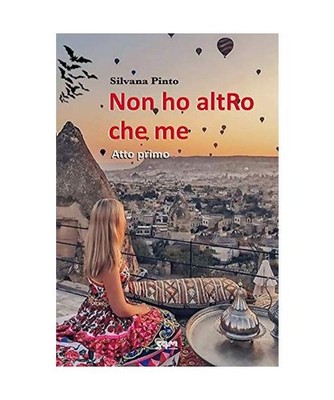 Non ho altRo che me. Atto primo, Pinto, Silvana