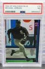 MICHAEL JORDAN CHICAGO BULLS & WHITE SOX 1994 SP HOLOVIEW BLUE #16 PSA 7