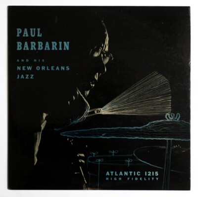 PAUL BARBARIN and His New Orleans jazz 1955 Atlantic 1215 MONO DG