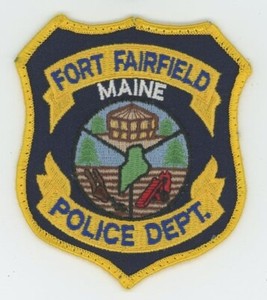 MAINE ME FORT FAIRFIELD POLICE NICE SHOULDER PATCH SHERIFF