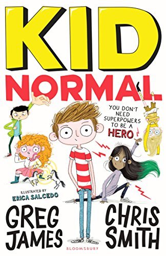 Kid Normal-Greg James, Chris Smith, Erica Salcedo
