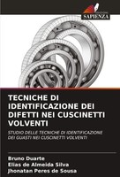 Bruno Duarte (U. A.) | Tecniche DI Identificazione DEI Difetti NEI Cuscinetti...