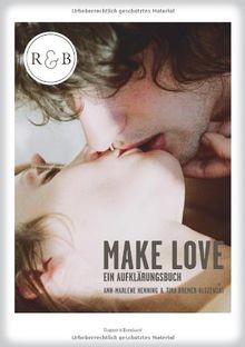 Make Love Flexcover: Ein Aufklärungsbuch  von Ann-M... | Buch | Zustand sehr gut