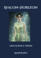 Rainer Hill | Avalon-Horizon | Taschenbuch | Deutsch (2026) | 124 S.