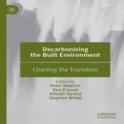 Decarbonising the Built Environment Charting the Transition Sprin