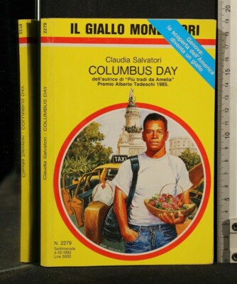 GIALLO MONDADORI. COLUMBUS DAY. Claudia Salvatori.