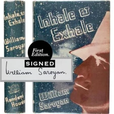 WILLIAM SAROYAN Signed INHALE & EXHALE First Edition First Printing 1936 HC DJ