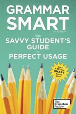Grammar Smart, 4th Edition (Smart Guides) - Paperback By Princeton Review - GOOD