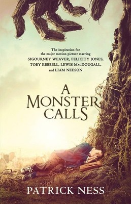 A Monster Calls: A Novel (Movie Tie-in): Inspired by an idea from Siobhan Do...