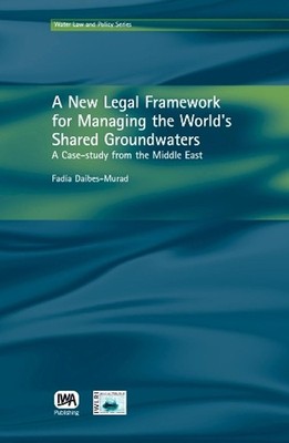 A New Legal Framework for Managing the World's Shared Groundwaters: A Progressiv