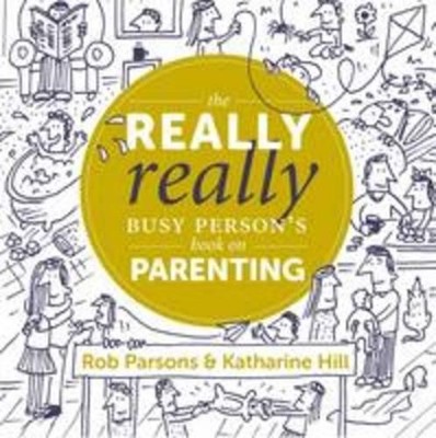 Rob Parsons Kathar The Really Really Busy Person's Book on P (Gebundene Ausgabe)
