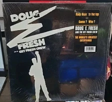 Doug E. Fresh and the Get Fresh Crew: Keep Risin' to the Top B/W Guess? Who?