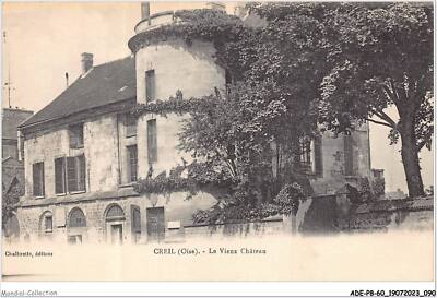 ADEP8-60-0702 - CREIL - das alte Schloss