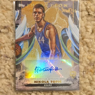 Topps Inception Nikola Topic RA-NT Holo Gold Rookie /50 Thunder