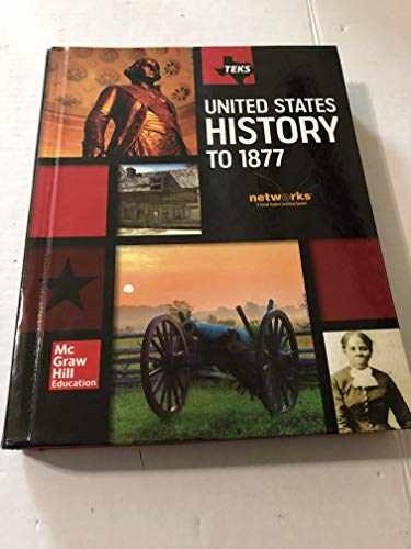 Teks United States History to 1877 Student - Hardcover, by McGraw Hill - Good