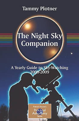 The Night Sky Companion: A Yearly Guide to Sky-W, Plotner, Tammy, Very Good