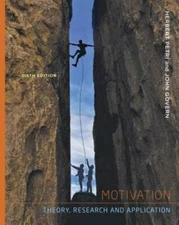 Motivation: Theory, Research, and Application - Hardcover - GOOD