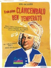 IL MIO PRIMO CLAVICEMBALO BEN TEMPERATO - REMO VINCIGUERRA