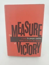 1961 THE MEASURE OF VICTORY FIRST U.S. PRINTING HC BOOK GEORGES CONCHON BROTHERS