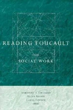 Reading Foucault for Social Work by Adrienne Chambon: Used