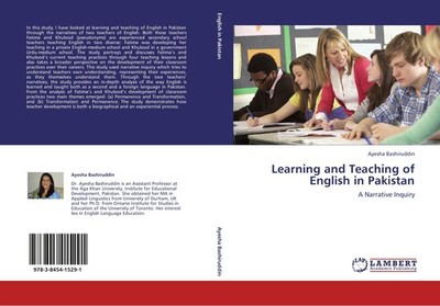 Learning and Teaching of English in Pakistan Ayesha Bashiruddin