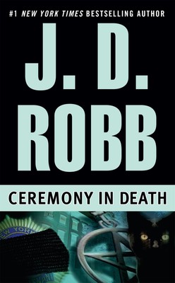 Ceremony in Death - Robb, J. D. - Good - See condition notes