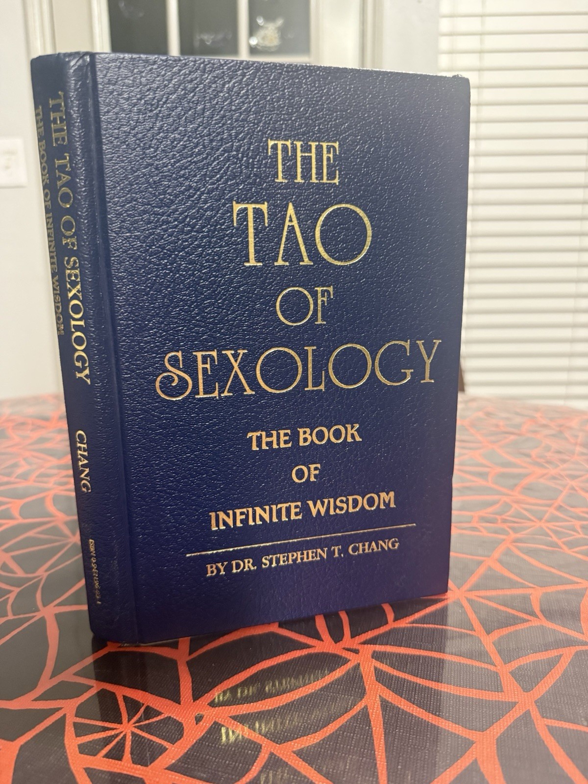 The Tao of Sexology The Book of Infinite Wisdom By Dr. Stephen T. Chang 1991 HC