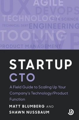 Startup CTO Matt Blumberg (u. a.) Taschenbuch Englisch 2024 Bolster Network