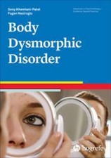 Body Dysmorphic Disorder, Fugen Neziroglu