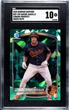 2025 Bowman Chrome Sapphire Prospect Samuel Basallo BCP-109 Green 90/99   SGC 10