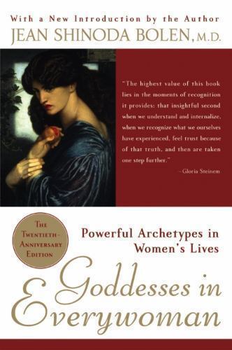 Goddesses in Everywoman: Powerful Archetypes in Women's Lives by Bolen, Jean Sh, - Afbeelding 1 van 1