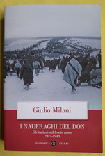 I NAUFRAGHI DEL DON - GIULIO MILANI - LATERZA EDITORE - BROSSURA EDIZIONE 2019