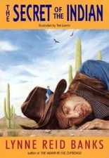 The Secret of the Indian by Lynne Reid Banks: Used