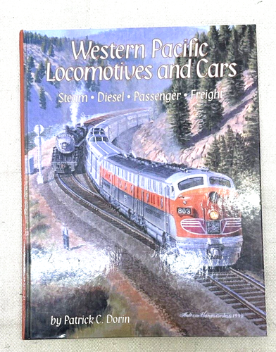 Western Pacific Locomotives and Cars Hardcover By Patrick C. Dorin - Bild 1 von 3