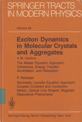Exciton Dynamics in Molecular Crystals and Aggregates (Springer T