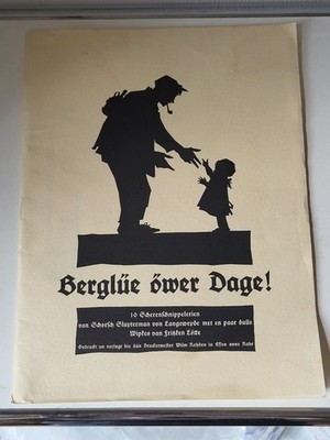 Georg Sluyterman von Langeweyde Berglüe öwer Dage 10 Scherenschnippelerien  